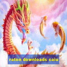 raton downloads caiu